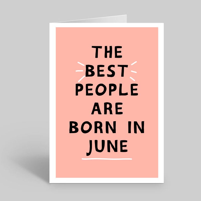 The best people are born in….