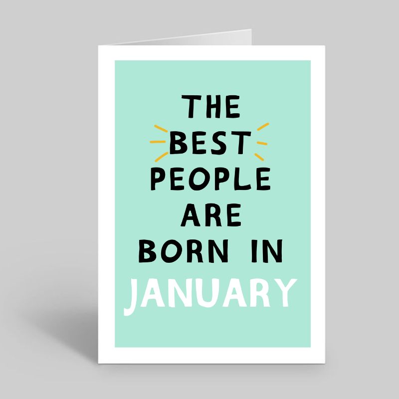 The best people are born in….