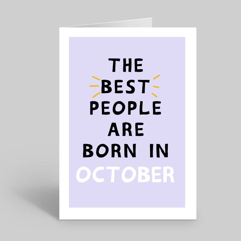 The best people are born in….