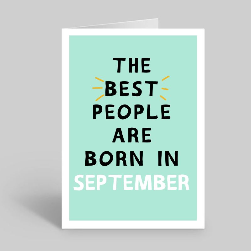 The best people are born in….