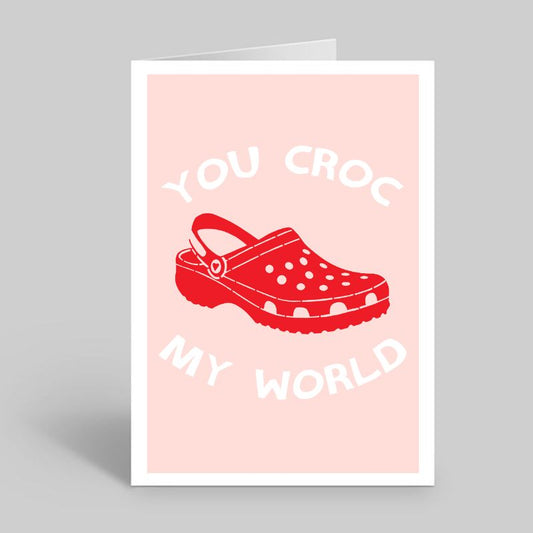 You Croc My World