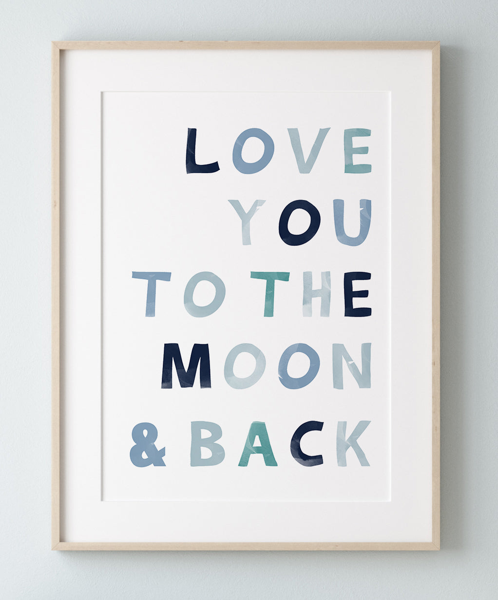 Love you to the moon & back nursery print