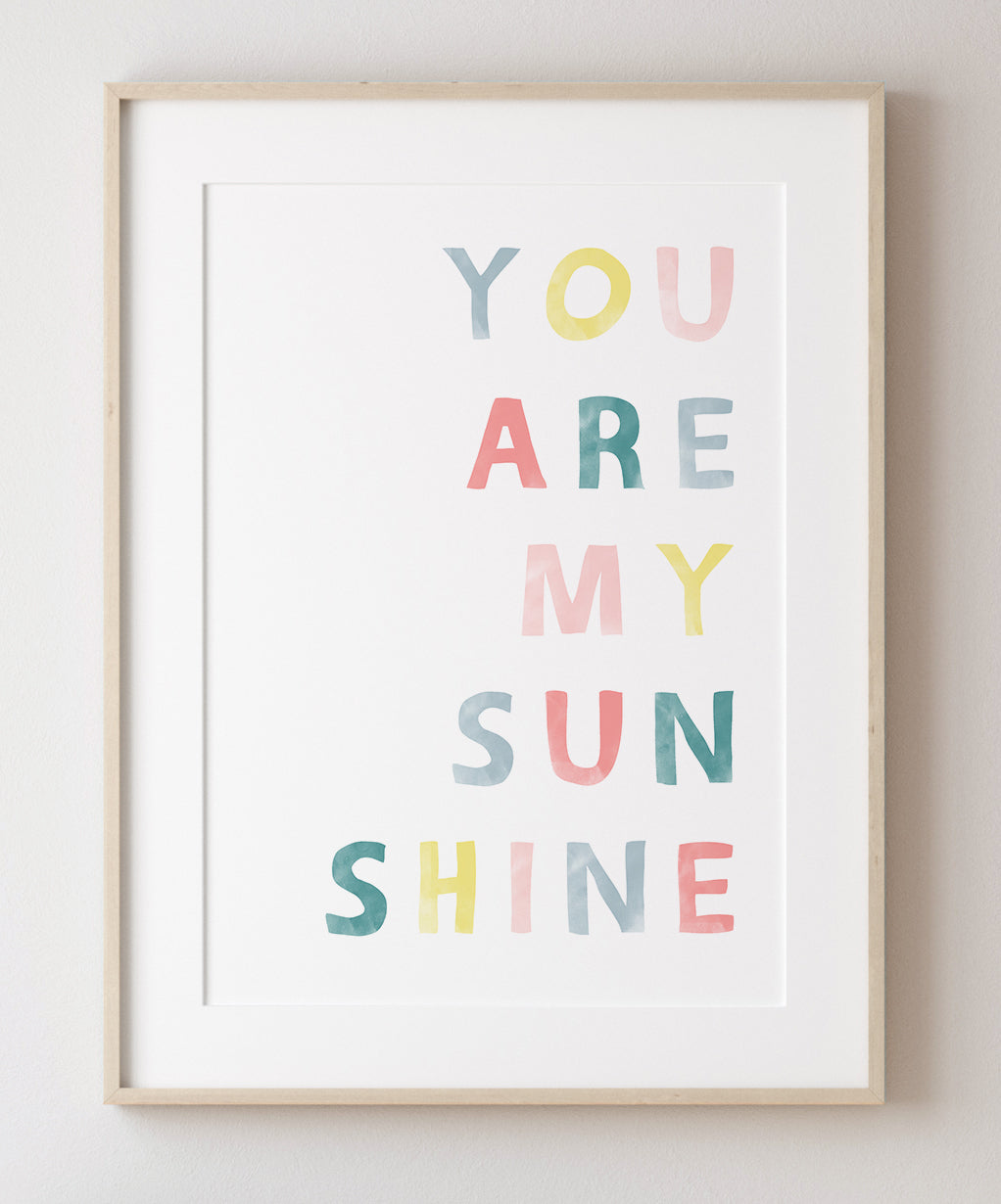 You are my sunshine nursery print