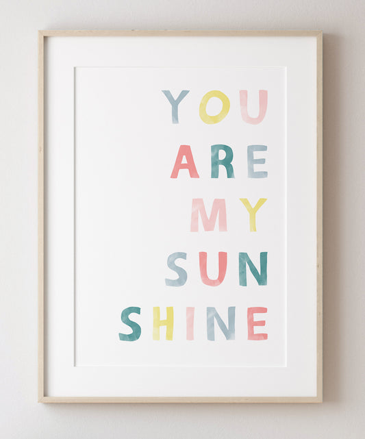 You are my sunshine nursery print