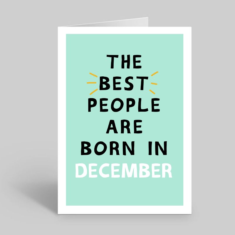 The best people are born in….